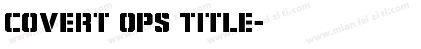 Covert Ops Title字体转换